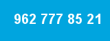 962 777 85 21